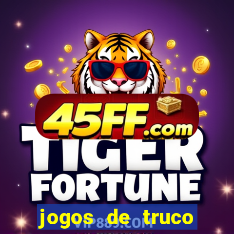 jogos de truco valendo dinheiro